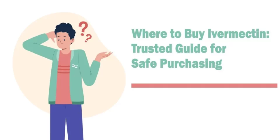ivermectin tablets trusted guide to buy